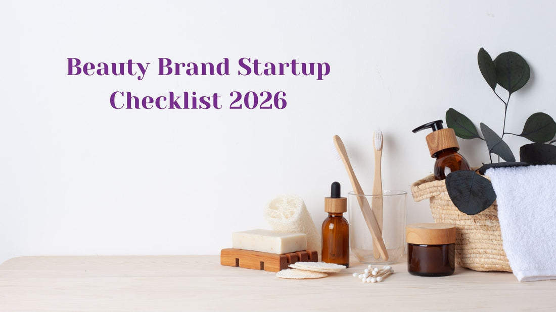 Beauty Brand Startup Checklist 2026 | Angel Cosmoceuticals